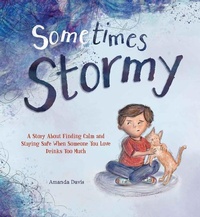 Abbildung von: Sometimes Stormy - Free Spirit Publishing Inc.,U.S.