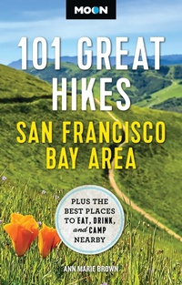 Abbildung von: Moon 101 Great Hikes San Francisco Bay Area - Avalon Publishing
