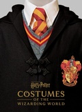 Cover: Harry Potter: Costumes of the Wizarding World - Insight Editions