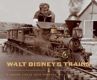 Abbildung von: Walt Disney's Trains - Weldon Owen, Incorporated