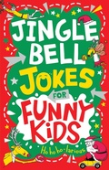 Cover: Jingle Bell Jokes for Funny Kids - Running Press