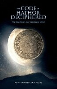 Enlarge image Cover: The Code of Hathor Deciphered - WP Lighthouse