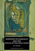 Cover: Martinez de Pasqually and the Office of the Holy Spirit - Kindle Direct Publishing