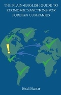 Cover: The Plain-English Guide to Economic Sanctions for Foreign Companies - LilAbby Press