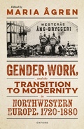 Cover: Gender, Work, and the Transition to Modernity in Northwestern Europe, 1720-1880 - OUP eBook