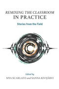 Cover: Remixing the Classroom in Practice - Indiana University Press