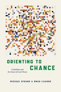 Cover: Orienting to Chance - University of Chicago Press