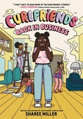 Cover: Curlfriends: Back in Business (A Graphic Novel) - Little, Brown Young Readers