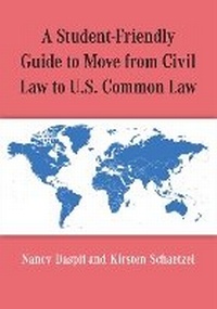 Abbildung von: A Student-Friendly Guide to Move from Civil Law to U.S. Common Law - The University of Michigan Press