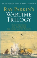 Cover: Ray Parkin's Wartime Trilogy - Simon + Schuster LLC