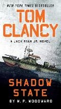 Cover: Tom Clancy Shadow State - G P Putnam's Sons