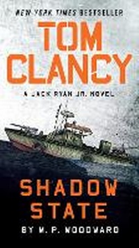 Enlarge image Cover: Tom Clancy Shadow State - G P Putnam's Sons