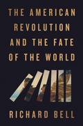 Cover: The American Revolution and the Fate of the World - Riverhead Books