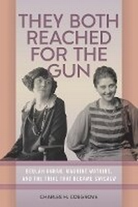 Enlarge image Cover: They Both Reached for the Gun - Southern Illinois University Press