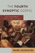 Cover: The Fourth Synoptic Gospel - William B. Eerdmans Publishing Company