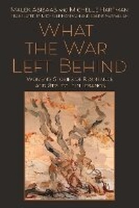 Enlarge image Cover: What the War Left Behind - Syracuse University Press