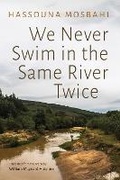 Cover: We Never Swim in the Same River Twice - Syracuse University Press
