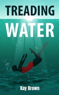 Cover: Treading Water - Kay Brown