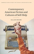 Cover: Contemporary American Fiction and Cultures of Self-Help - Cambridge University Press