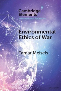 Enlarge image Cover: Environmental Ethics of War - Cambridge University Press