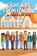 Cover: Eight Kids from London - Austin Macauley Publishers