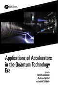 Cover: Applications of Accelerators in the Quantum Technology Era - CRC Press