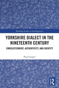 Cover: Yorkshire Dialect in the Nineteenth Century - Routledge