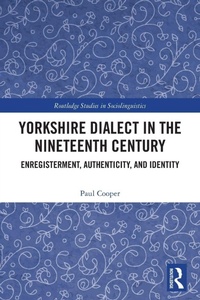 Enlarge image Cover: Yorkshire Dialect in the Nineteenth Century - Routledge