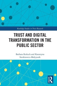 Enlarge image Cover: Trust and Digital Transformation in the Public Sector - Routledge