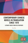 Cover: Contemporary Chinese Novels in Translation since 1978 - Routledge