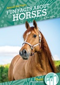 Cover: Fun Facts about Horses - Dash!