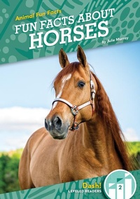 Enlarge image Cover: Fun Facts about Horses - Dash!