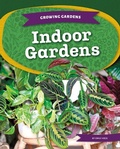 Cover: Indoor Gardens - Kids Core