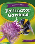 Cover: Pollinator Gardens - Kids Core