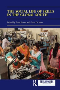 Abbildung von: The Social Life of Skills in the Global South - Routledge