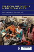 Cover: The Social Life of Skills in the Global South - Routledge