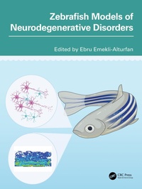 Abbildung von: Zebrafish Models of Neurodegenerative Disorders - CRC Press