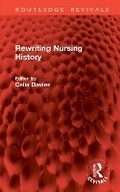 Cover: Rewriting Nursing History - Routledge