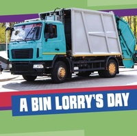 Enlarge image Cover: A Bin Lorry's Day - Raintree