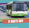 Cover: A Bus's Day - Raintree