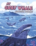 Cover: My Grey Whale Migration Journey - Raintree