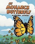 Cover: My Monarch Butterfly Migration Journey - Raintree