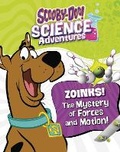 Cover: Zoinks! The Mystery of Forces and Motion - Raintree