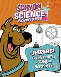 Cover: Jeepers! The Mystery of Simple Machines - Raintree