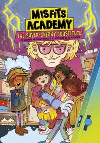 Enlarge image Cover: The Super-Sneaky Substitute! - Raintree