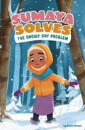 Cover: Sumaya Solves the Snowy Day Problem - Raintree