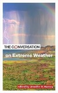 Cover: The Conversation on Extreme Weather - Johns Hopkins University Press