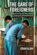 Cover: The Care of Foreigners - Johns Hopkins University Press