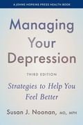 Cover: Managing Your Depression - Johns Hopkins University Press