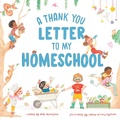 Cover: A Thank You Letter to My Homeschool - Sourcebooks Explore